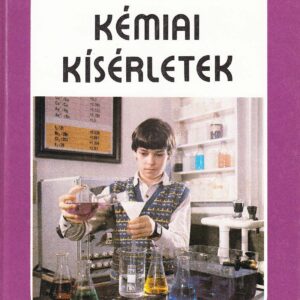 Balázs Lórántné: Kémiai kísérletek